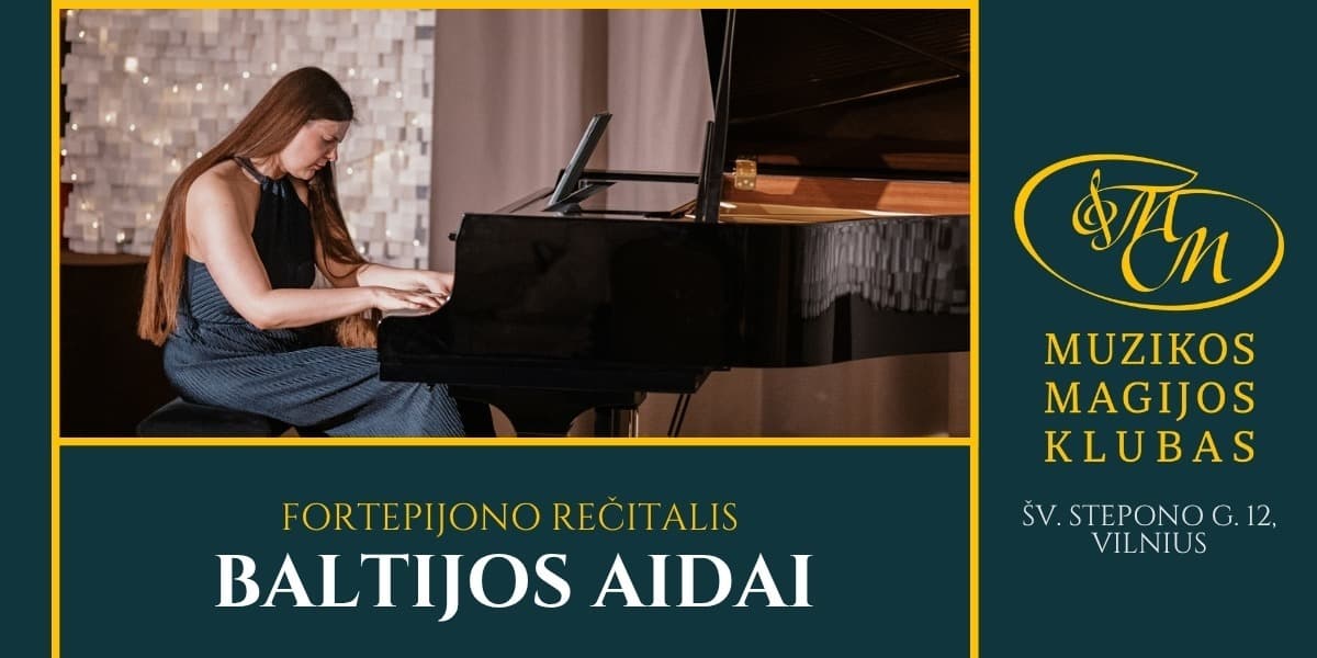RE:TURN | Fortepijono rečitalis „Baltijos aidai“