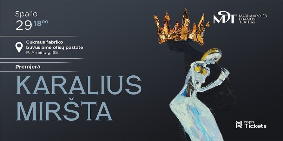 „KARALIUS MIRŠTA“ | Cukraus fabriko buvusiame ofisų pastate
