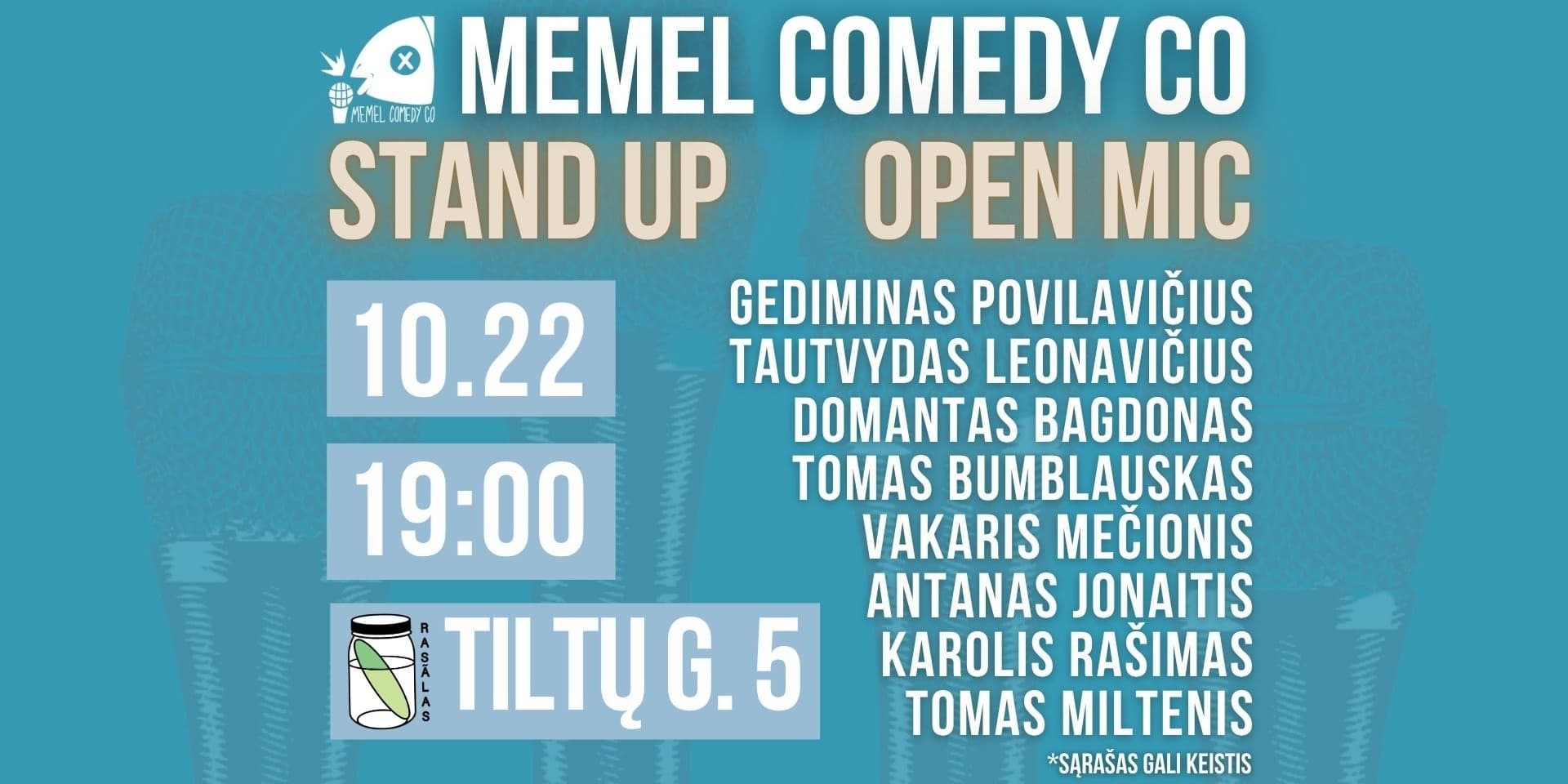 STAND UP Open Mic — Memel Comedy Co — (10.22) Klaipėda / bar Rasãlas