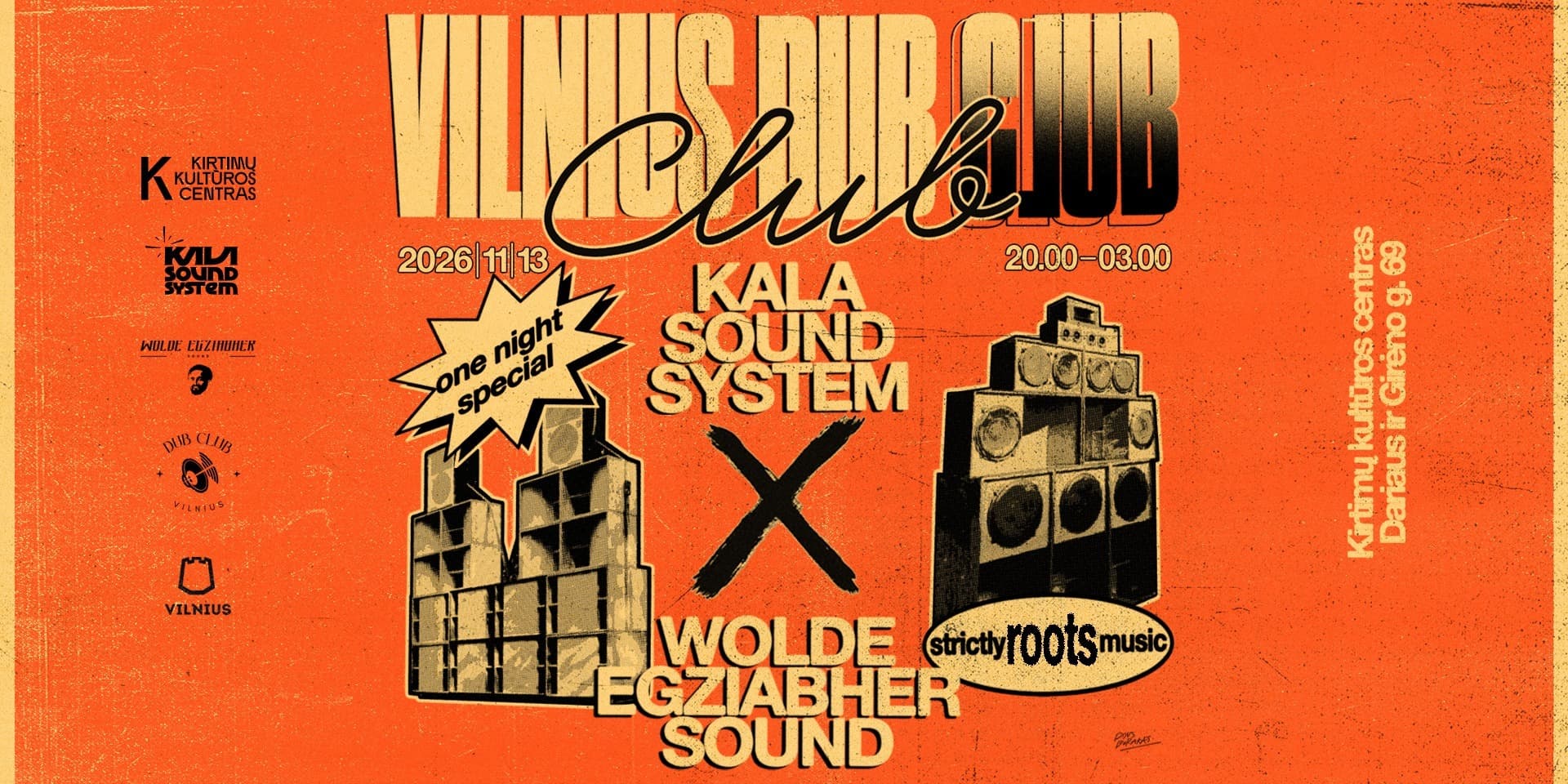 VILNIUS DUB CLUB: KALA SOUND SYSTEM kohtub WOLDE EGZIABHER SOUNDiga