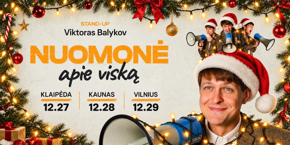 Viktors Baļikovs: Viedoklis par visu! Stand-up II Kauņa