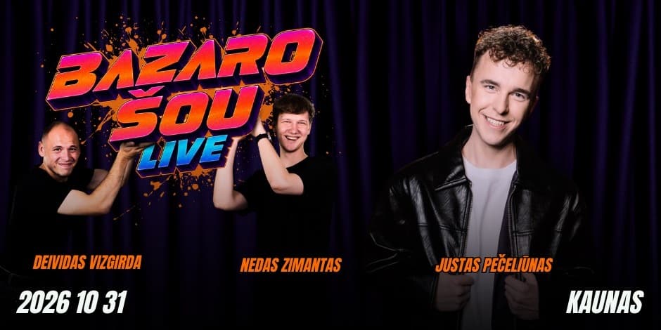 BAZĀRA ŠOVS | JUSTAS PEČELIŪNAS