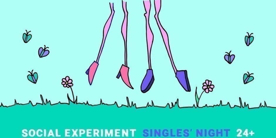 SINGLES' NIGHT 24+ by Social Experiment