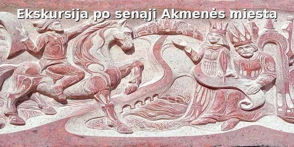 Kovo 29d.10 val. Istorinė ekskursija po senąjį Akmenės miestą