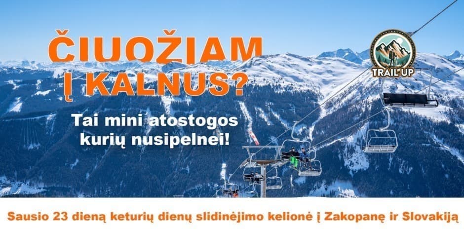 Slidinėjimo kelionė į Zakopanę ir Slovakiją kartu su Trail Up komanda!