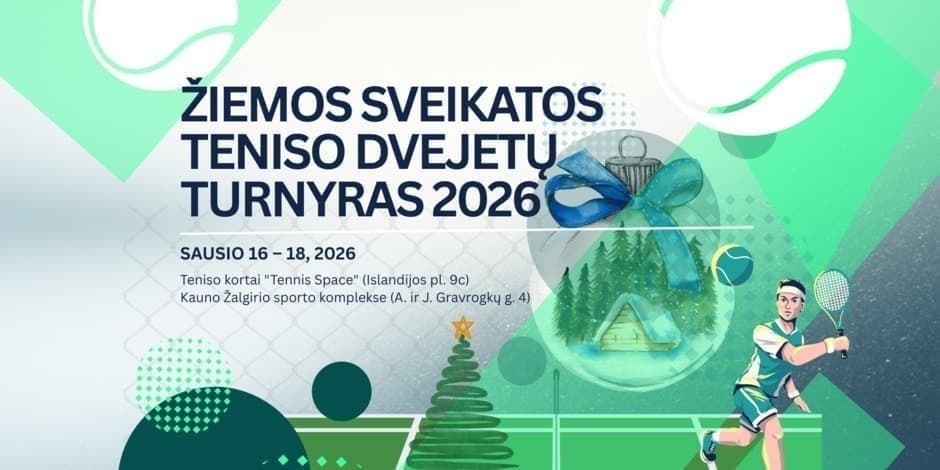 ŽIEMOS SVEIKATOS TENISO DVEJETŲ TURNYRAS 2026