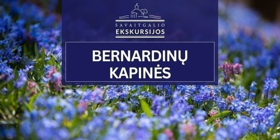 Mėlynos Bernardinų kapinės | Ekskursija Vilniuje