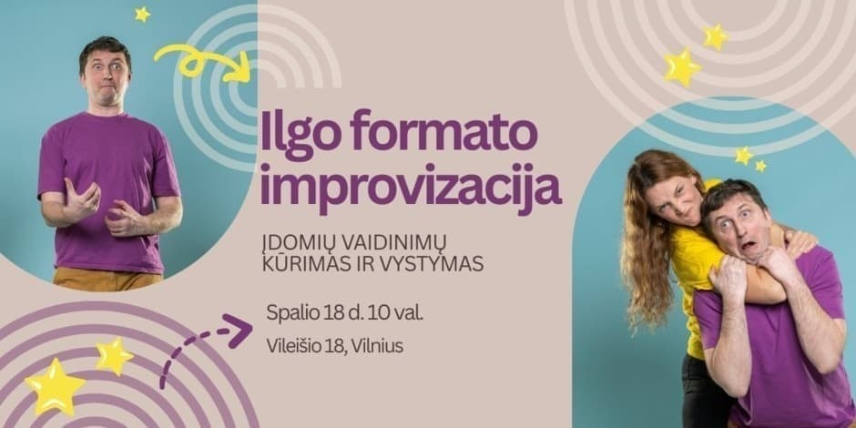 Ilgo formato improvizacijos dirbtuvės Vilniuje