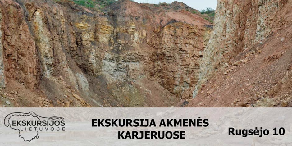 Ekskursija Akmenės karjeruose 09.10 (10:00 su Ramūnu)