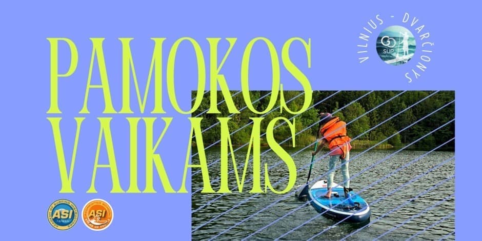 Irklenčių (SUP) pamoka vaikams (8-11m.) Vilniuje - Dvarčionyse