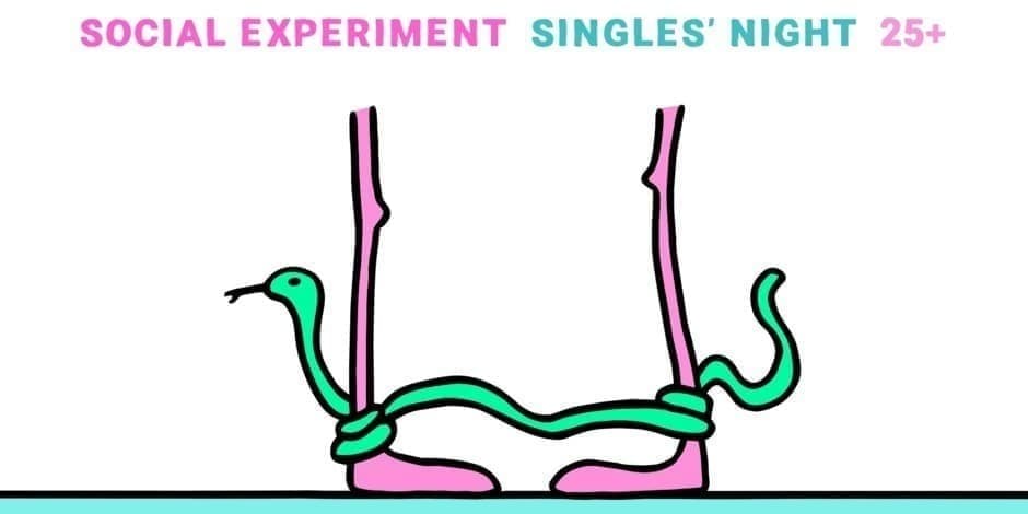 SINGLES' NIGHT 25+ by Social Experiment