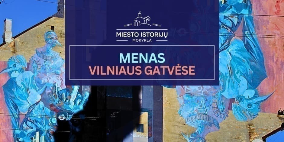 Menas Vilniaus gatvėse