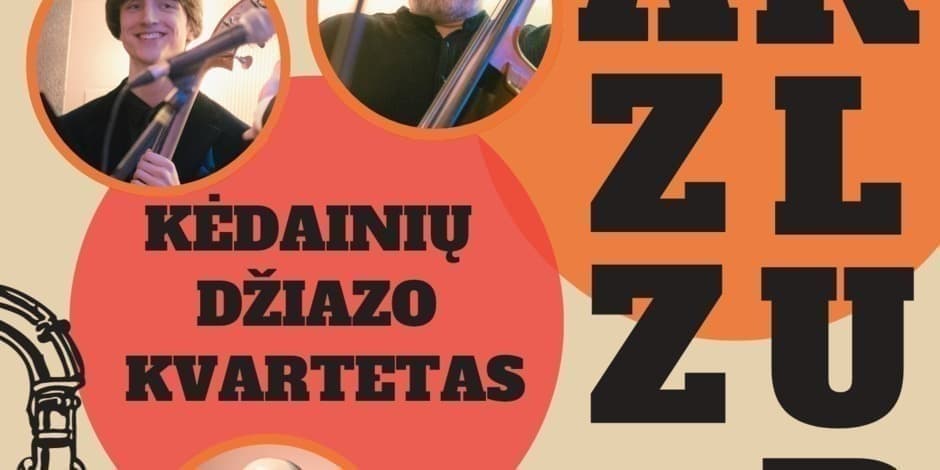 Jazz Klubas kartu su Kėdainių Džiazo Kvartetu!