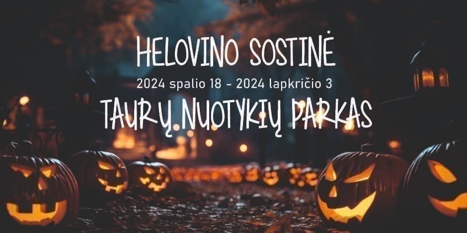 "Helovino sostinė - Taurų parkas "