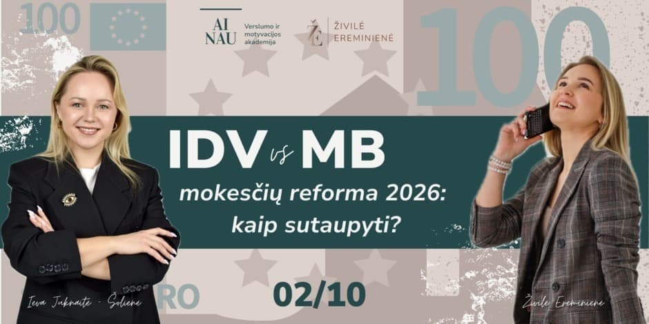 IDV vs MB. Mokesčių reforma 2026: kaip sutaupyti?