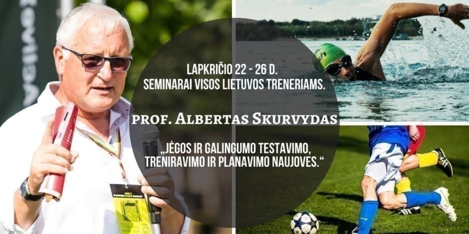 Lapkričio 22-26 d. prof. Alberto Skurvydo kvalifikacijos kėlimo seminarai pagrindiniuose šalies miestuose ir nuotoliniu būdu.