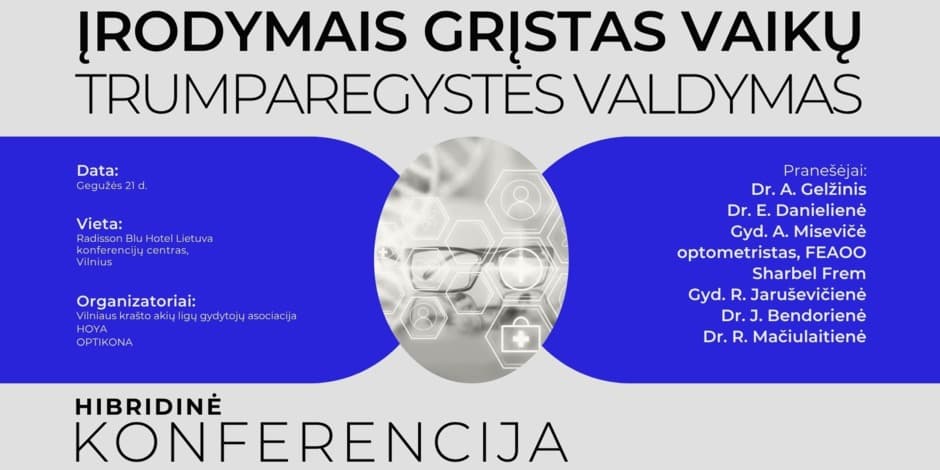 Įrodymais grįstas vaikų trumparegystės valdymas: gydymo metodų palyginimas, derinimas ir klinikiniai algoritmai
