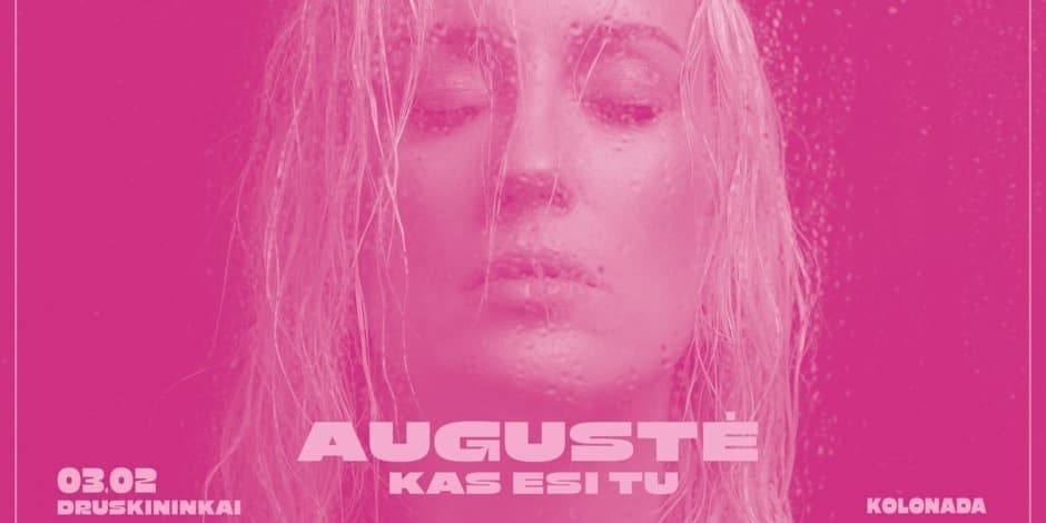 AUGUSTĖ | KAS ESI TU | ALBUMO PRISTATYMO KONCERTAS || DRUSKININKAI