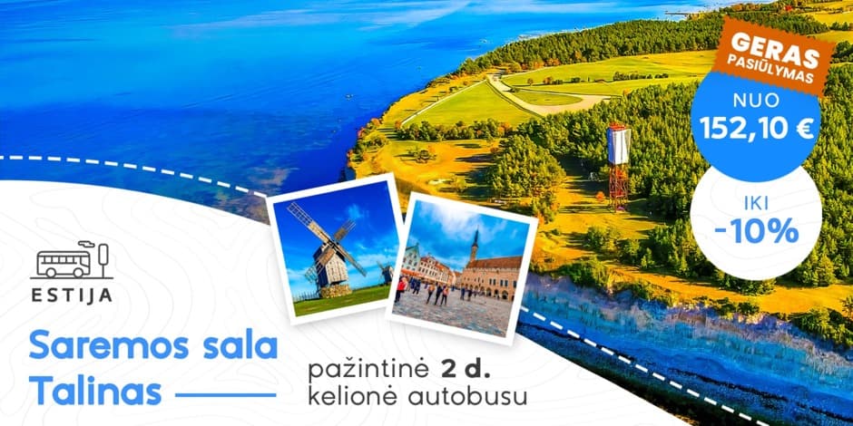 Saremos sala ir Talinas (iš Kauno, Vilniaus, Ukmergės ir Panevėžio) /PVM apmokestinimui taikoma marža/