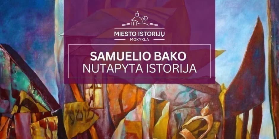 Samuelio Bako nutapyta istorija | Ekskursija Vilniuje