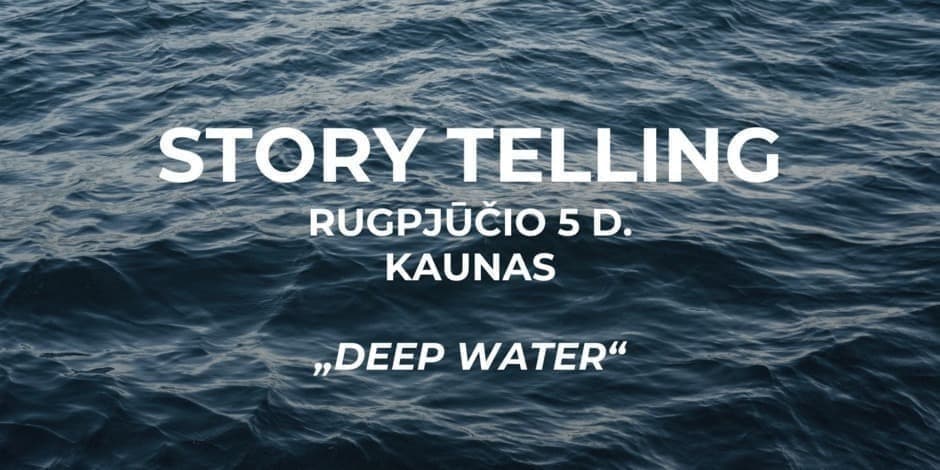 Story Telling: Deep Water