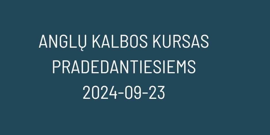 Anglų kalbos kursai pradedantiesiems