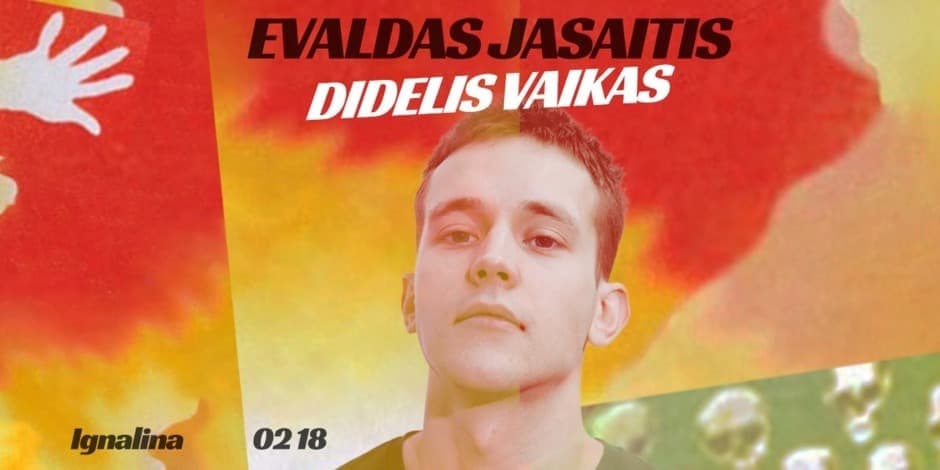 EVALDAS JASAITIS STAND-UP | "DIDELIS VAIKAS"| 02-18 IGNALINA