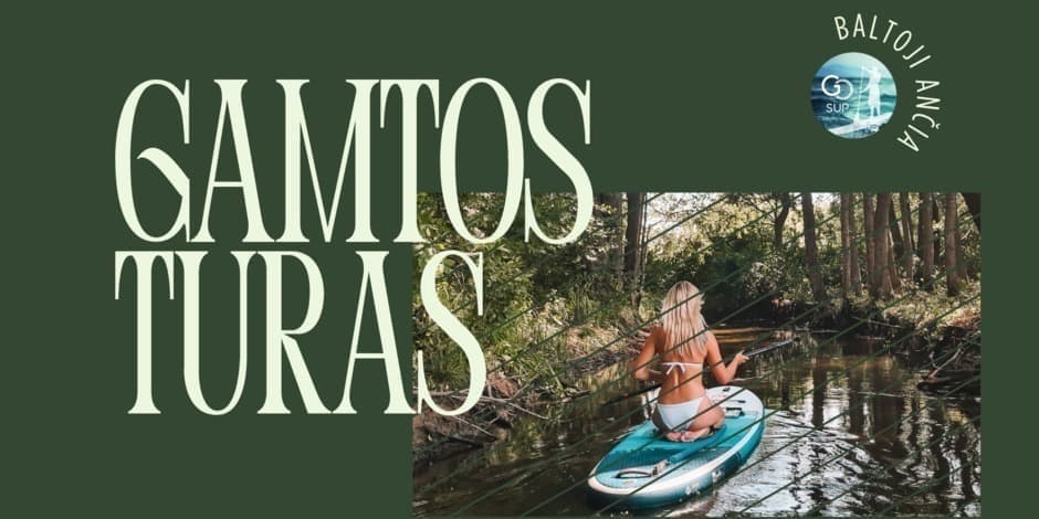 Irklenčių turas Baltąja Ančia 07-19 | goSUP