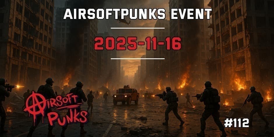 AirsoftPunks Event #112