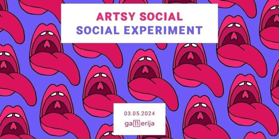 Social Experiment X ga11ery: ARTSY SOCIAL