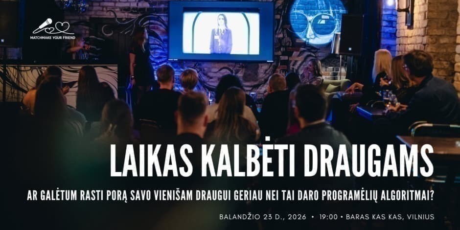 Matchmake Your Friend - Vilnius