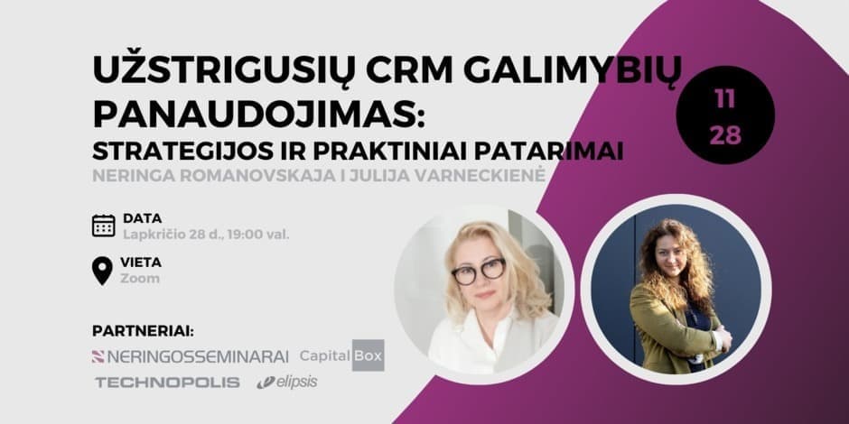 Užstrigusių CRM galimybių panaudojimas: strategijos ir praktiniai patarimai