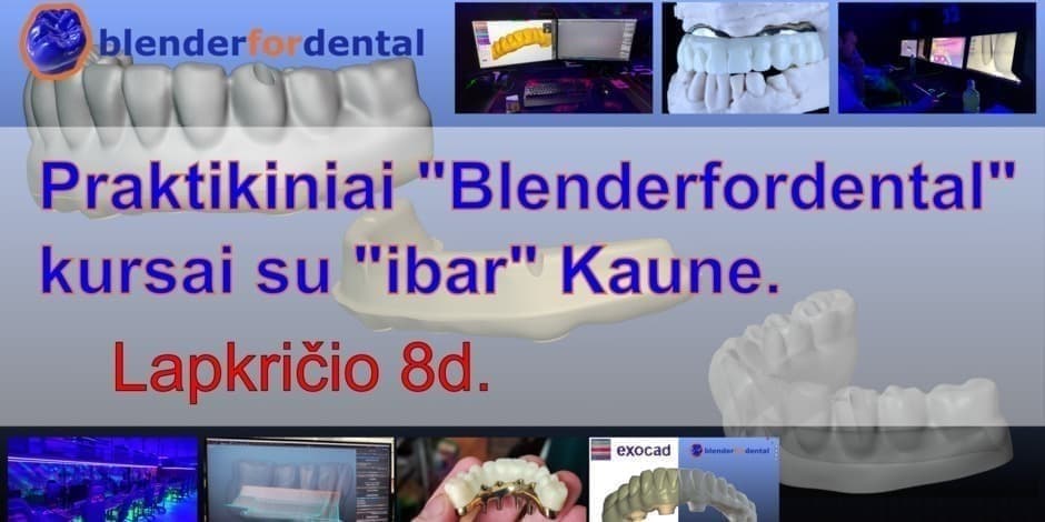 Praktikiniai "Blenderfordental" kursai su "ibar" - KAUNAS lapkričio 8 d.