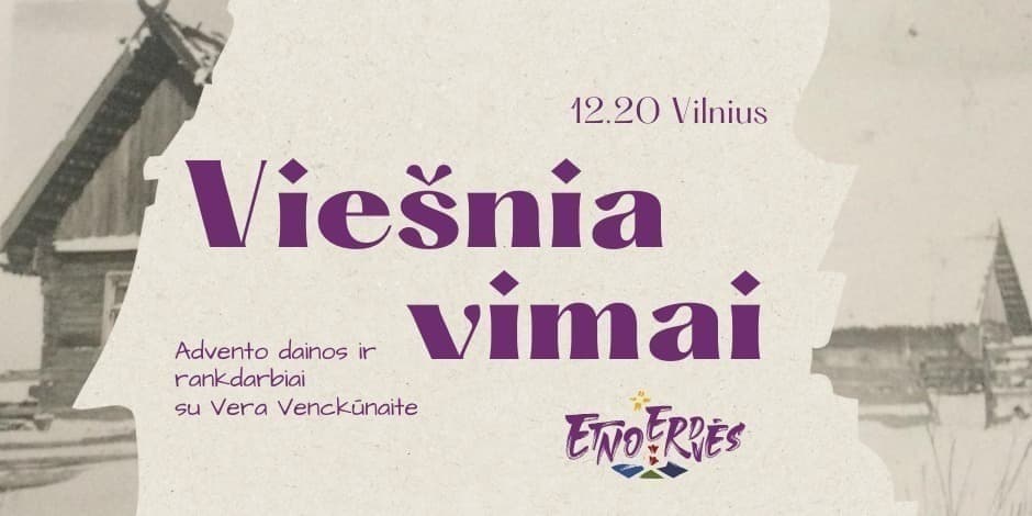 Advento dainos ir rankdarbiai | Viešniavimai Etnoerdvėse