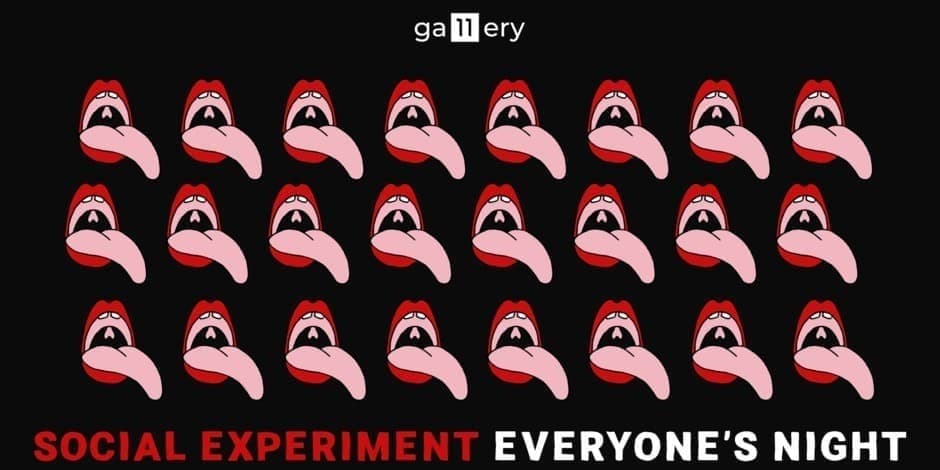 Social Experiment X ga11ery: EVERYONE'S NIGHT