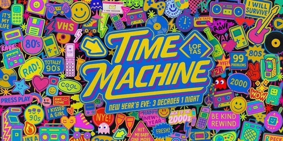 TIME MACHINE NYE: 3 Decades. 1 Night.
