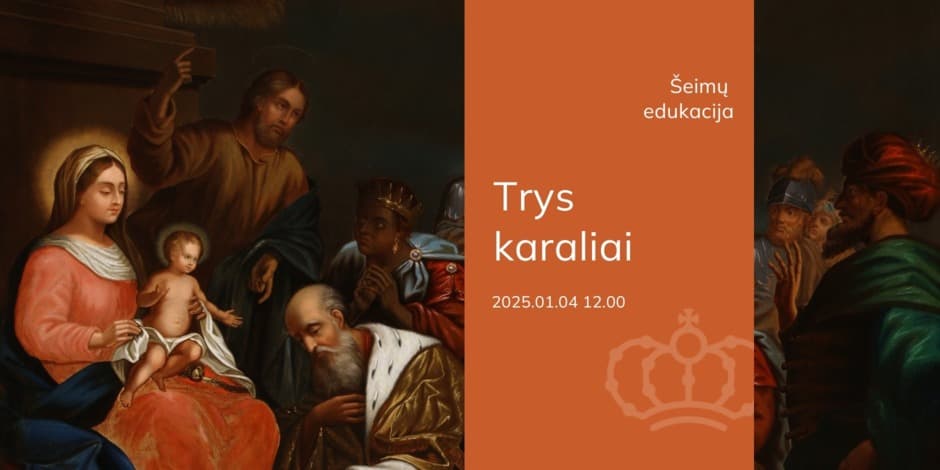 Šeimų edukacija „Trys karaliai“