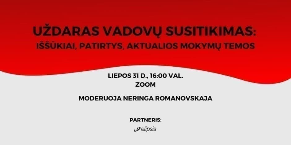 Uždaras vadovų susitikimas: iššūkiai, patirtys, aktualios mokymų temos