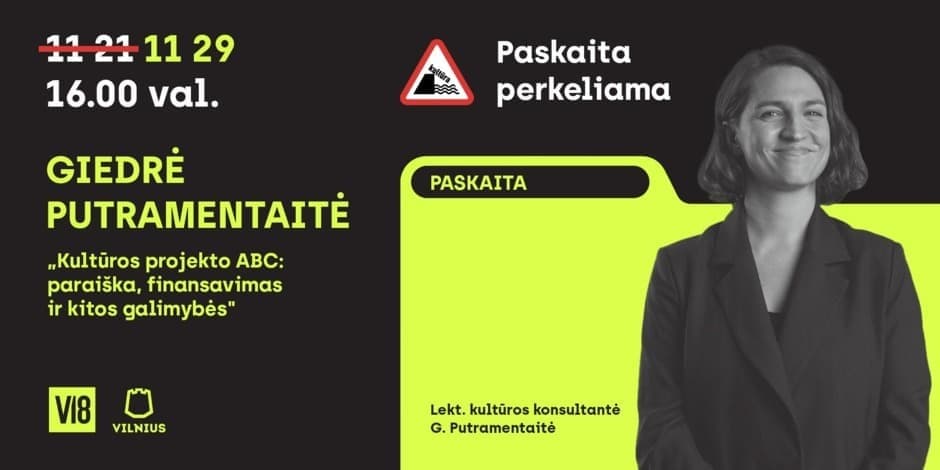 V18 ATVIRA SCENA’25 | Kultūros projekto ABC: paraiška, finansavimas ir kitos galimybės