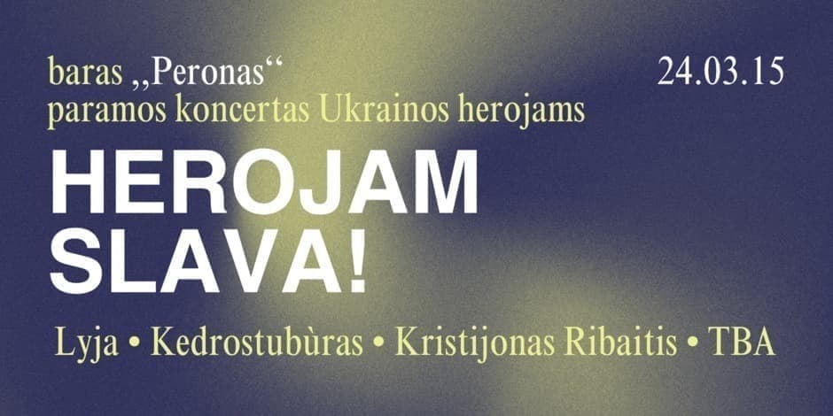 Paramos koncertas Herojam Slava!