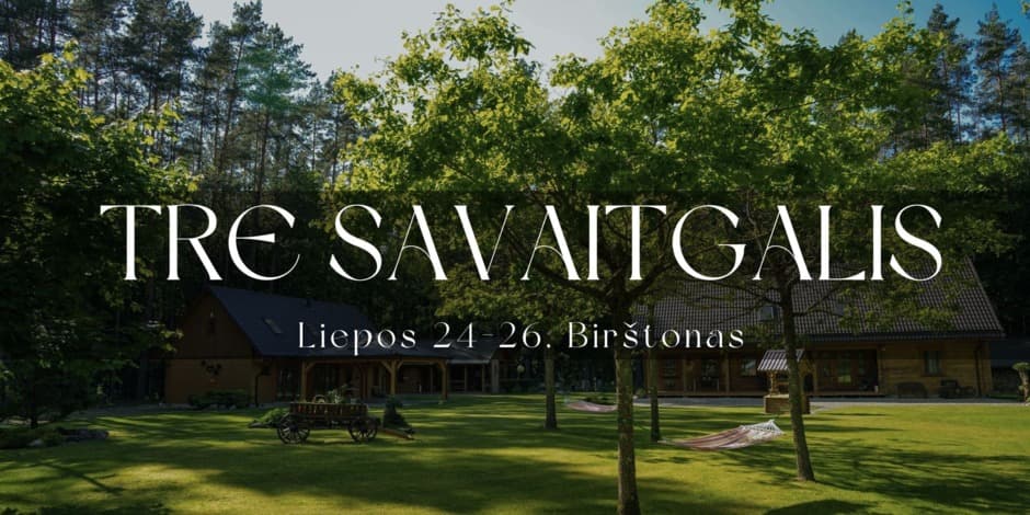 TRE įtampos paleidimo savaitgalis gamtoje