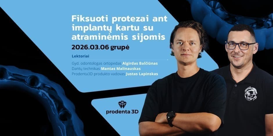 Fiksuoti protezai ant implantų su atraminėmis sijomis: klinikiniai ir technologiniai etapai (3 GRUPĖ)