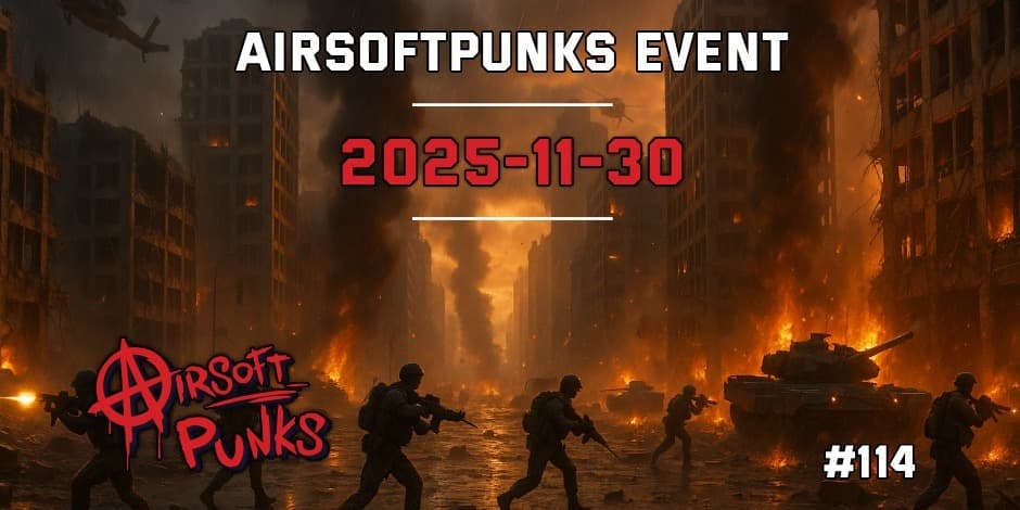 AirsoftPunks Event #114