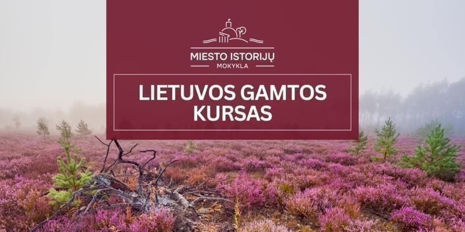 LIETUVOS GAMTOS KURSAS (MIM)