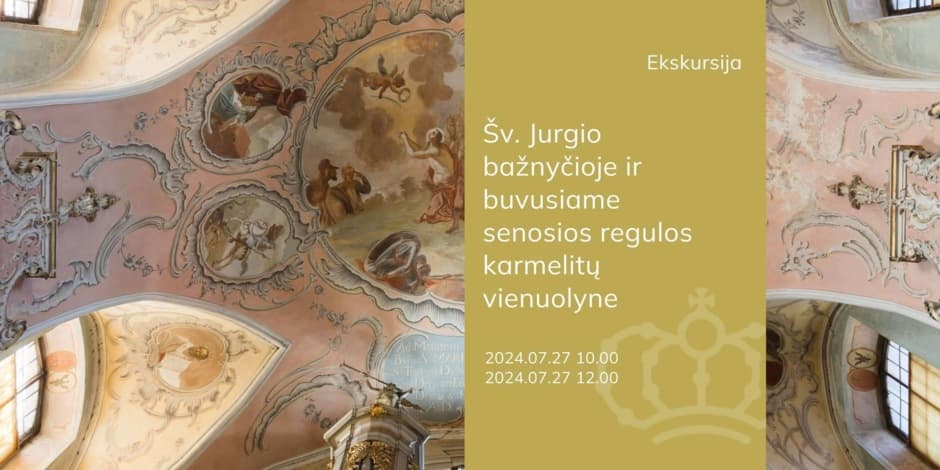 Ekskursija Šv. Jurgio bažnyčioje ir buvusiame senosios regulos karmelitų vienuolyne