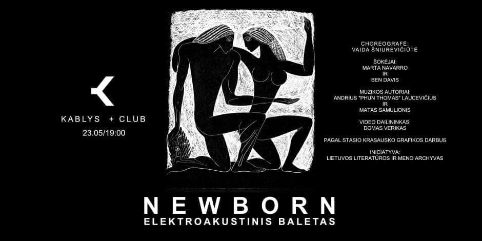 "NEWBORN" - elektroakustinis baletas