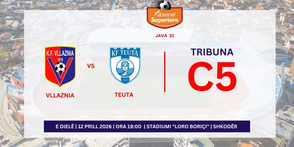 VLLAZNIA - TEUTA | C5 |