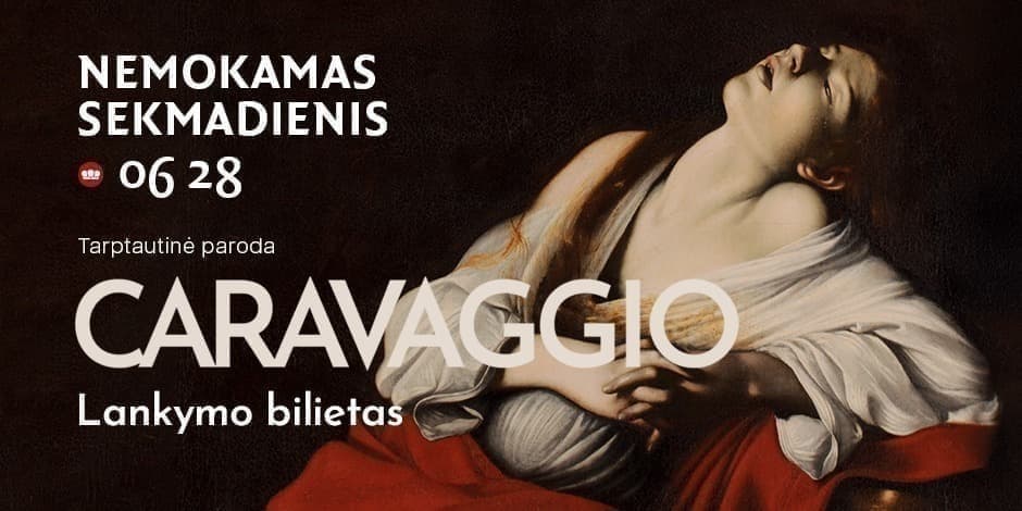 11:30 val. bilietas 1 asm. į parodą „CARAVAGGIO. Šv. Marijos Magdalietės ekstazė“ 2026-06-28, event in Vilnius