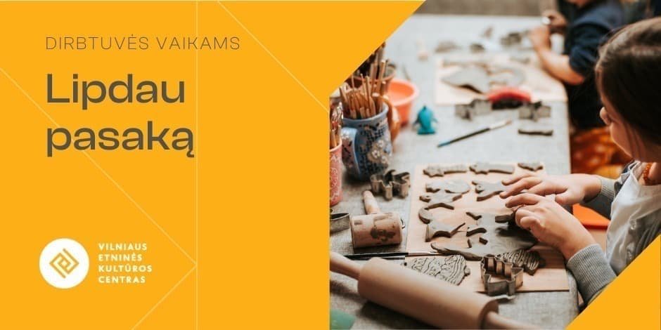 Lipdau pasaką | Dirbtuvės vaikams