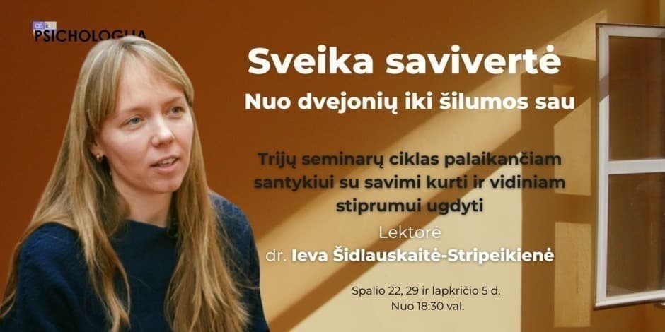 Sveika savivertė: nuo dvejonių iki šilumos sau